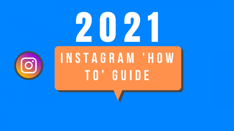 How to use instagram 2021 guide
